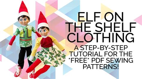 elf shelf outfits|elf on the shelf sewing pattern free.